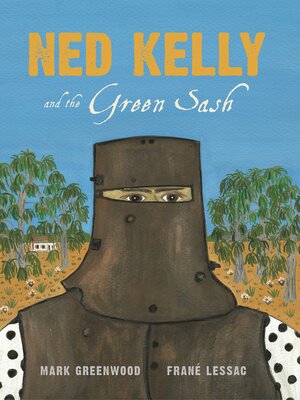 cover image of Ned Kelly and the Green Sash